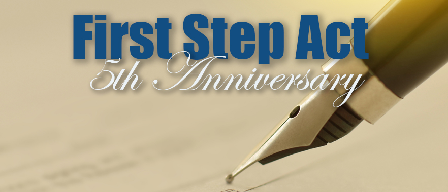 Fifth Anniversary of the First Step Act