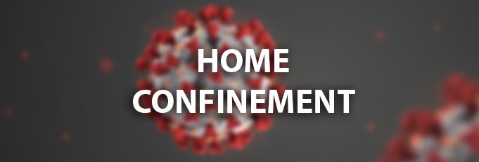 Home Confinement Milestone